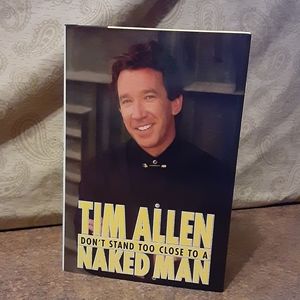 Tim Allen Don't Stand Too Close To A Naked Man Har